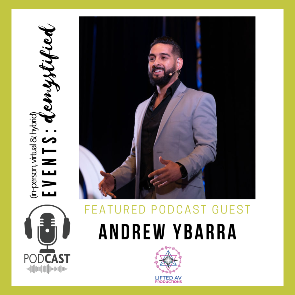 107: In business and in events everything is “figureoutable” ft Andrew Ybarra