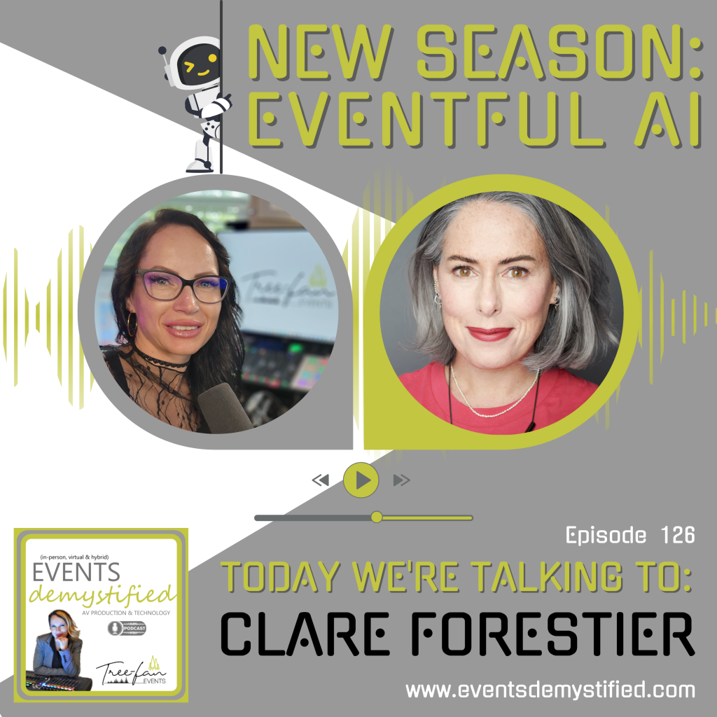 126: AI and Collaboration: Crafting Unforgettable Event Experiences ft Clare Forestier