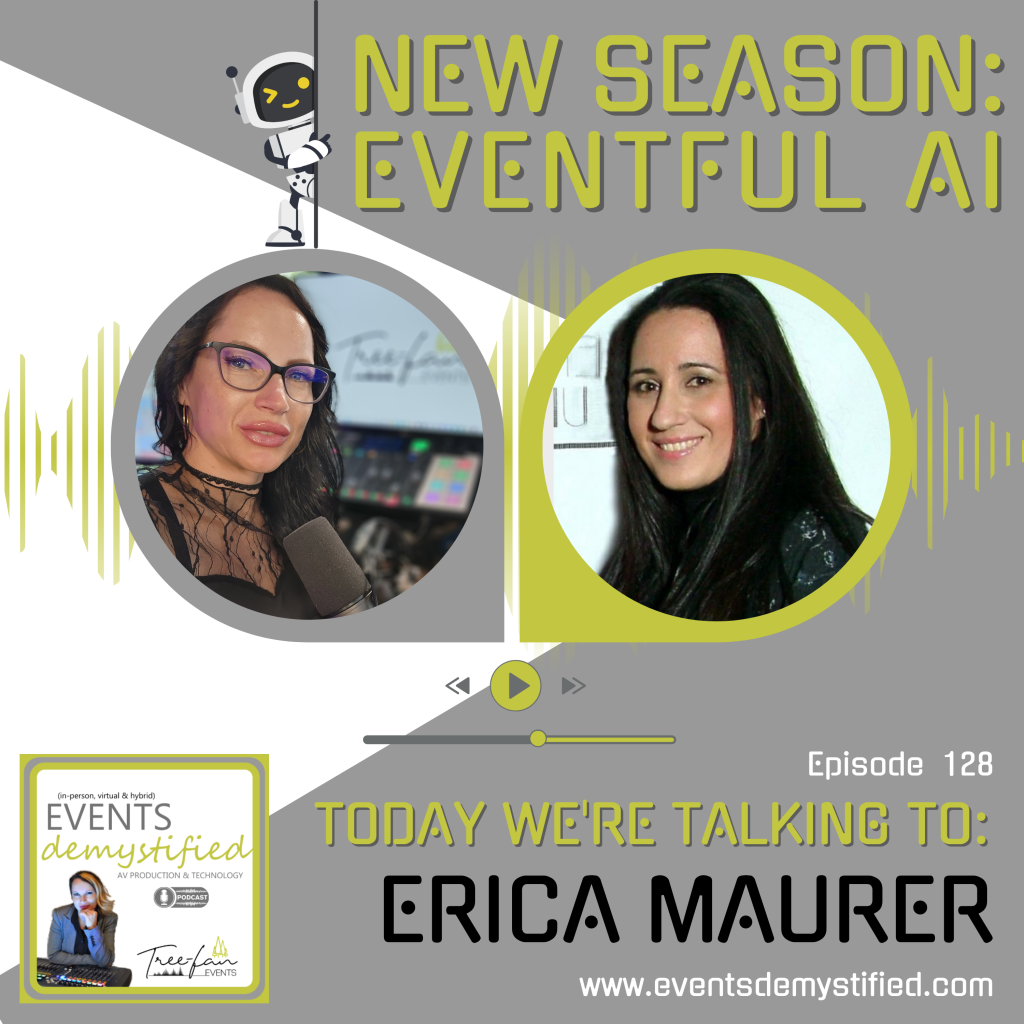 128: Transforming Pre-Event Planning with AI ft Erica Maurer