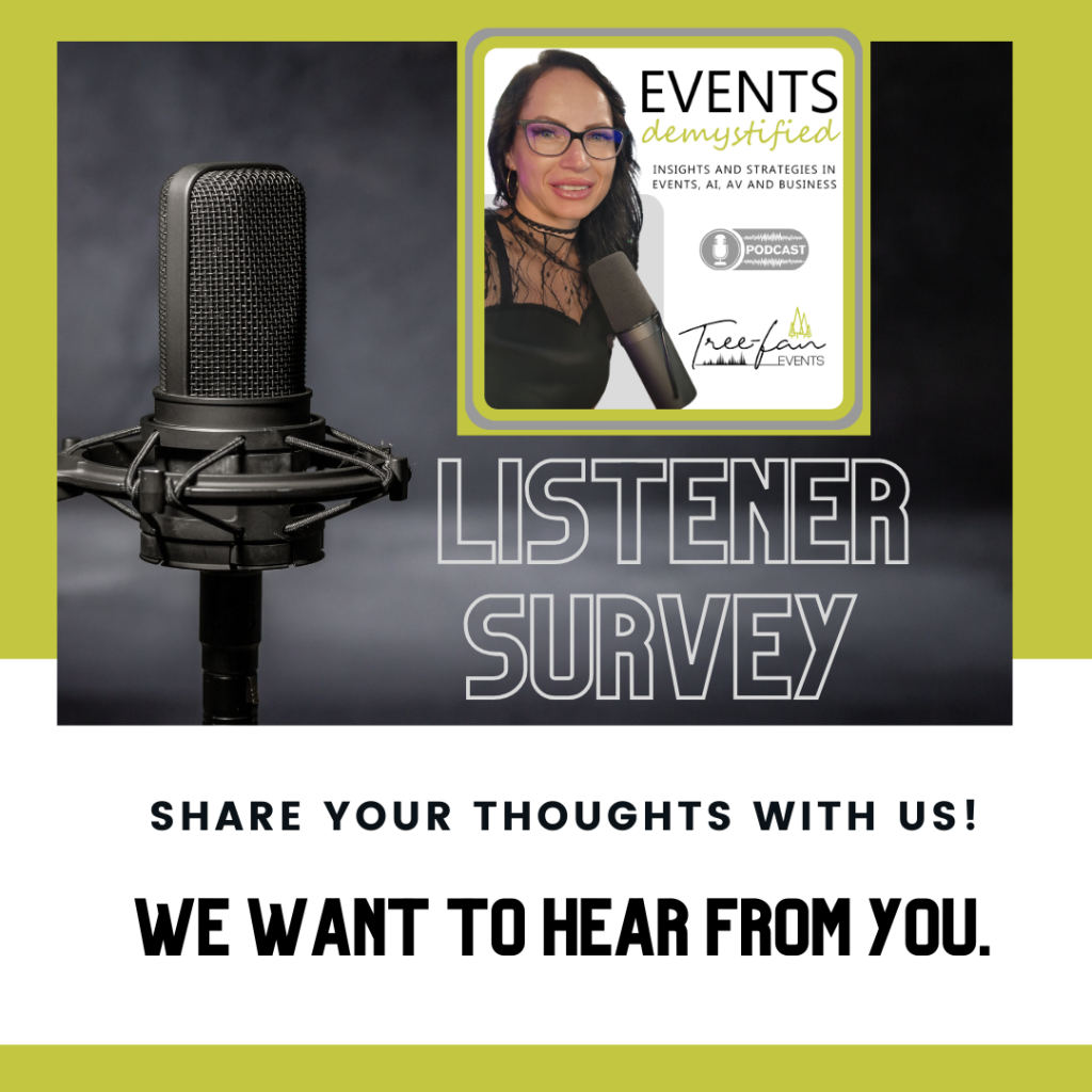 Events Demystified Listener Survey